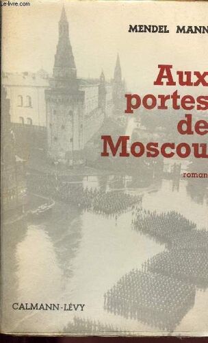 Aux Portes De Moscou