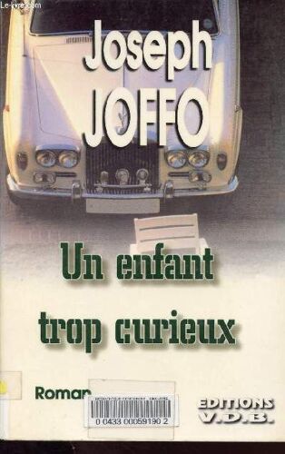 Un Enfant Trop Curieux-Edition En Gros Caracteres