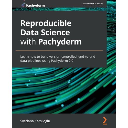 Reproducible Data Science With Pachyderm