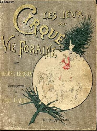Les Jeux Du Cirque Et De La Vie Foraine