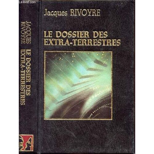 Le Dossier Des Extra-Terrestres