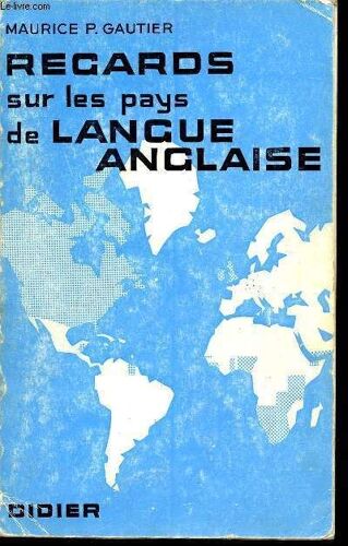 Regards Sur Les Pays De Langues Anglaises - Enseignements Superieurs Et Grandes Ecoles