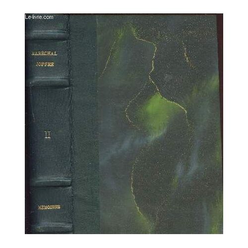 Memoires Du Marechal Joffre (1910-1917) : Tome Second
