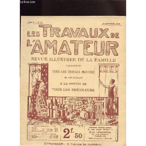 Les Travaux De L Amateur - Tome Iv N°46 Du 15 Septembre 1926 / Comment Recouvrir Les Sièges. Pour Redorer Le Cuivre. Mastic De Minium....