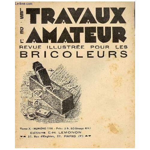 Les Travaux De L Amateur - Tome X N° 114 De Avril 1933/ La Sculpture À La Portée De Tous......