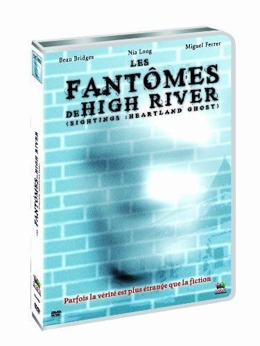 Les Fantômes De High River - Sightings : Heartland Ghost