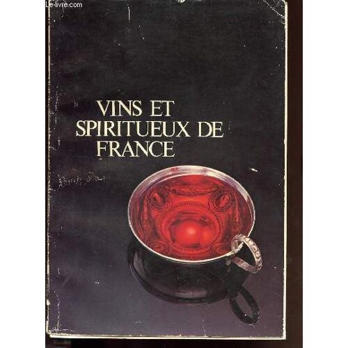Vins Et Spiritueux De France