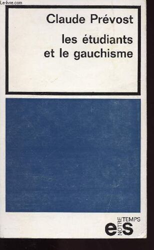 Les Etudiants Et Le Gauchisme