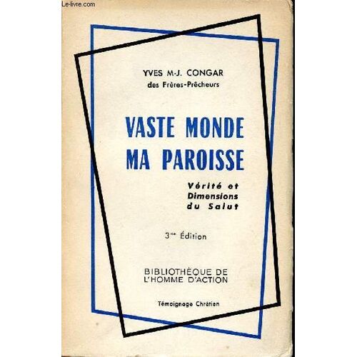 Vaste Monde Ma Paroisse Verite Dimensions Du Salut