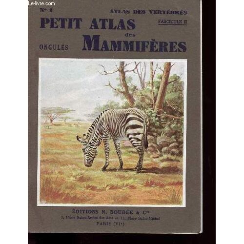 Petit Atlas Des Mammiferes Fascicule Ii