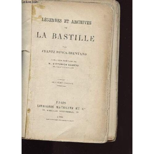 Legendes Et Archives De La Bastille