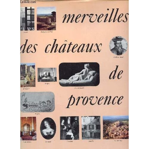 Merveilles Des Chateaux De Provence