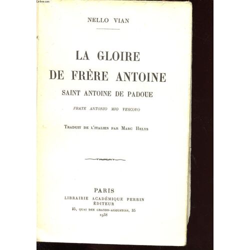 La Gloire De Frere Antoine Saint Antoine De Padoue