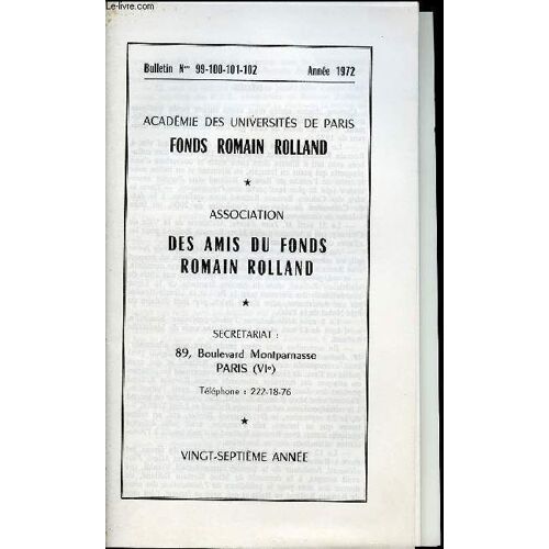 Association Des Amis Du Fonds Romain Rolland - Bulletin Nos 99-100-101-102 - Annees 1972