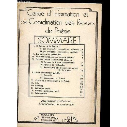 Centre D Information Et De Coordination Des Revues De Poesie - N°21 - Fevrier 1974 - Diffusion De La Poésie/Les Revues Se Presentent/Numéros Spéciaux.....
