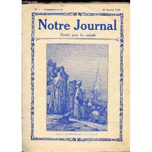 Notre Journal-Album De 20 Numeros - Du N°1 Au 20.