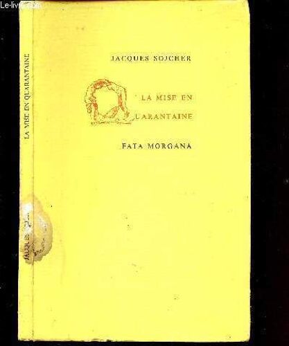 La Mise En Quarantaine