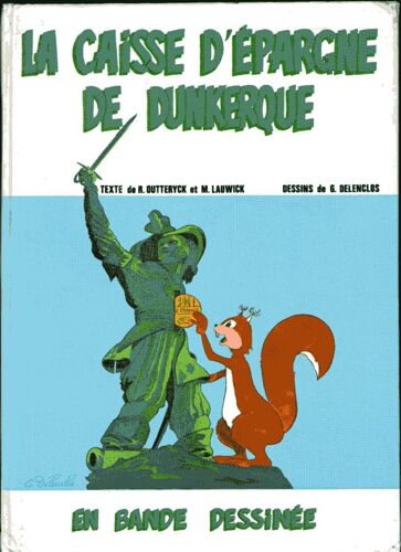 La Caisse D'epargne De Dunkerque En Bande Dessinee