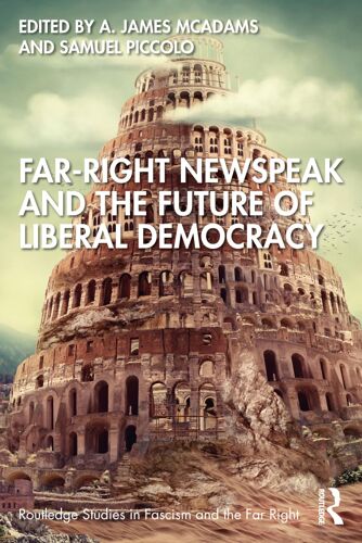 Far-Right Newspeak And The Future Of Liberal Democracy