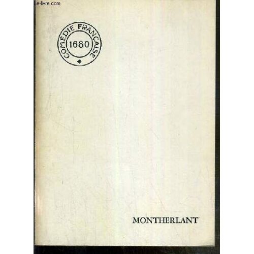 Henry De Montherlant - Homme De Theatre - Comedie Francaise 1960