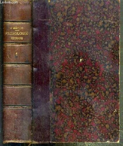Manuel De Pathologie Externe - Tome I. Maladies Des Tissus Et Des Organes - Sixieme Edition - L Inflammation Et Ses Consequences. Lesions Traumatiques. Maladies Virulentes. Tumeurs. Affections Des(...)
