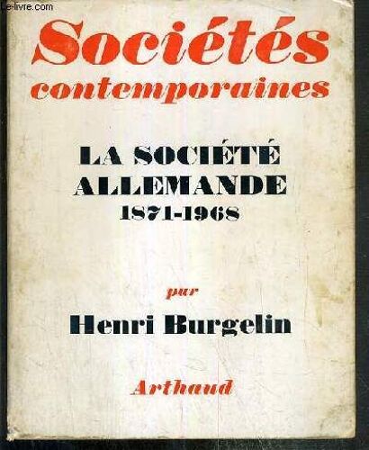 Societes Comporaines N°3 - La Societe Allemande 1871-1968