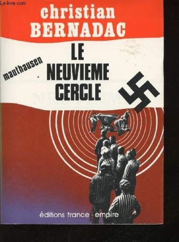 Le Neuvième Cercle. Mauthausen Ii.