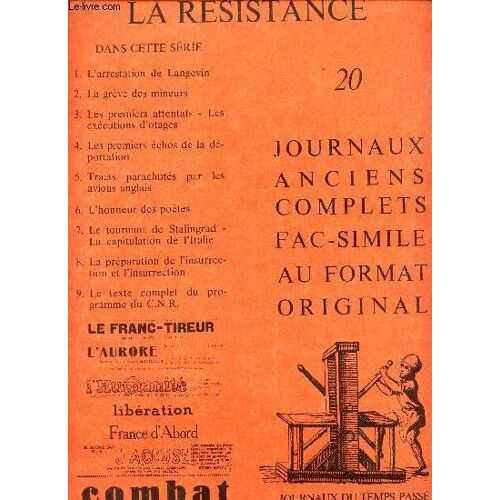 La Resistance - N°20 : Journaux Anciens Complets Fac-Simile Au Format Original.