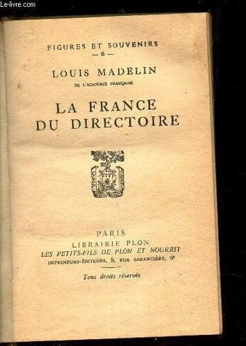 La France Du Directoire / N°6 De Figures Et Souvenirs.