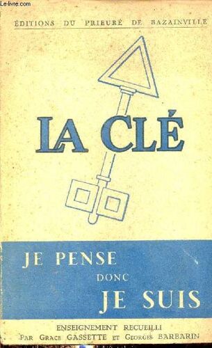 La Clé - Je Pense Donc Je Suis.