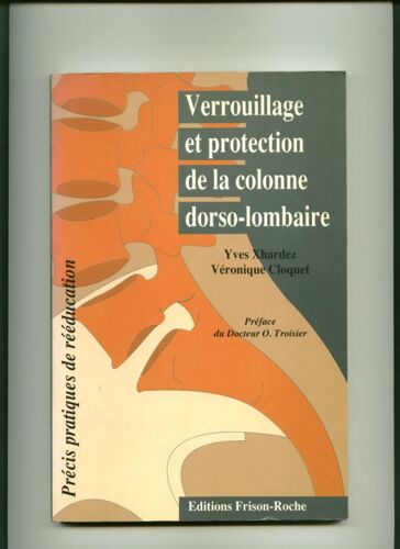 Verrouillage Et Protection De La Colonne Dorso-Lombaire