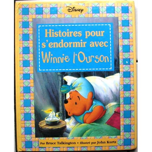 Histoires Pour S'endormir Avec Winnie L'ourson