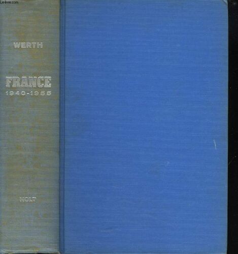 France 1940-1955. With A Foreword By G.Dh. Cole.