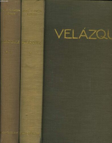 Velazquez. Tomes I Et Ii.