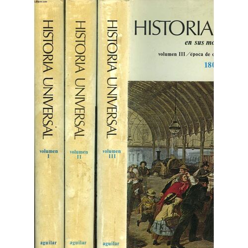 Historia Universal En Sus Momentos Cruciales.