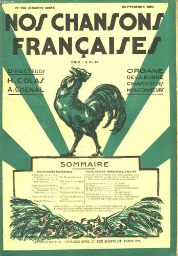 Nos Chansons Francaises, Organe De La Bonne Chanson Et Des Moissonneurs N° 192, Septembre 1936. A. Chenal, J. Fragerolle: Le Tambourineux/ G. Lemercier: Il A Suffit D Une Chanson/ H. Colas, G.(...)