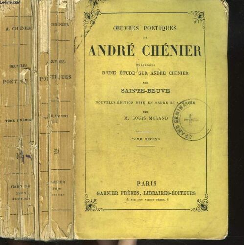 Oeuvres Poetiques. Tomes I Et Ii. Précédées D Une Étude Sur André Chénier Par Sainte-Beuve.