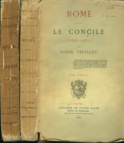 Rome Pendant Le Concile (1869-1870). Tomes I Et Ii.
