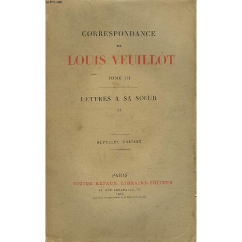 Correspondance. Tome Iii. Lettres A Sa Soeur Ii.