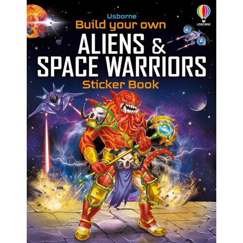 Build Your Own Aliens And Space Warriors Sticker Book