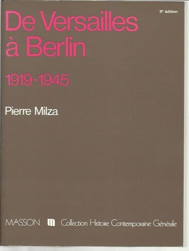 De Versailles A Berlin - 1919-1945, 5ème Édition