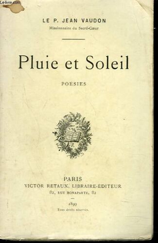 Pluie Et Soleil. Poesies.