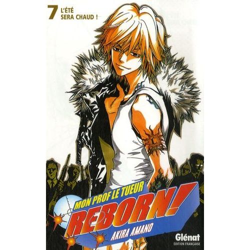 Reborn! - Tome 7 : L'été Sera Chaud