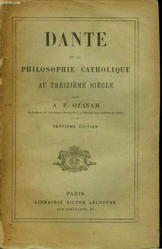 Dante Et La Philosophie Catholique Au Treizieme Siecle