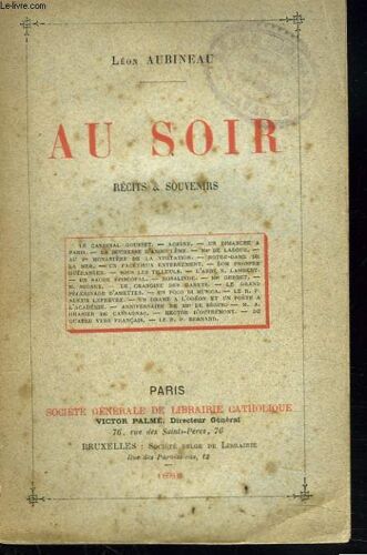 Au Soir. Recits & Souvenirs.
