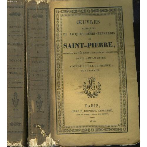 Oeuvres Completes. Voyage A L Ile-De-France. Tomes I Et Ii.