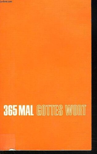 365 Mal Gottes Wort. Tageslesungen Zum Neuen Testament.