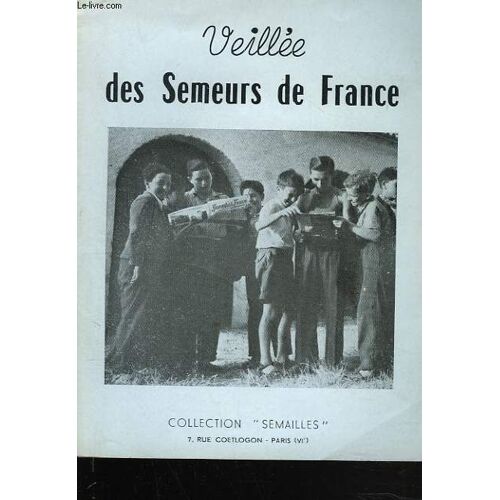 Veillee Des Semeurs De France