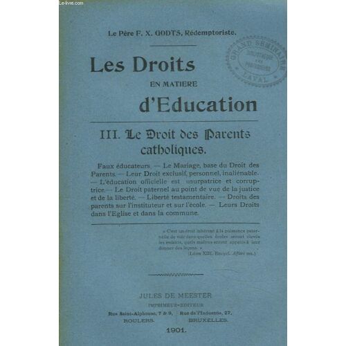 Les Droits En Matiere D Education. Iiie Partie. Le Droit Des Parents Catholiques.