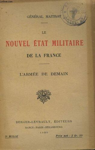 Le Nouvel Etat Militaire De La France. L4armee De Demain.